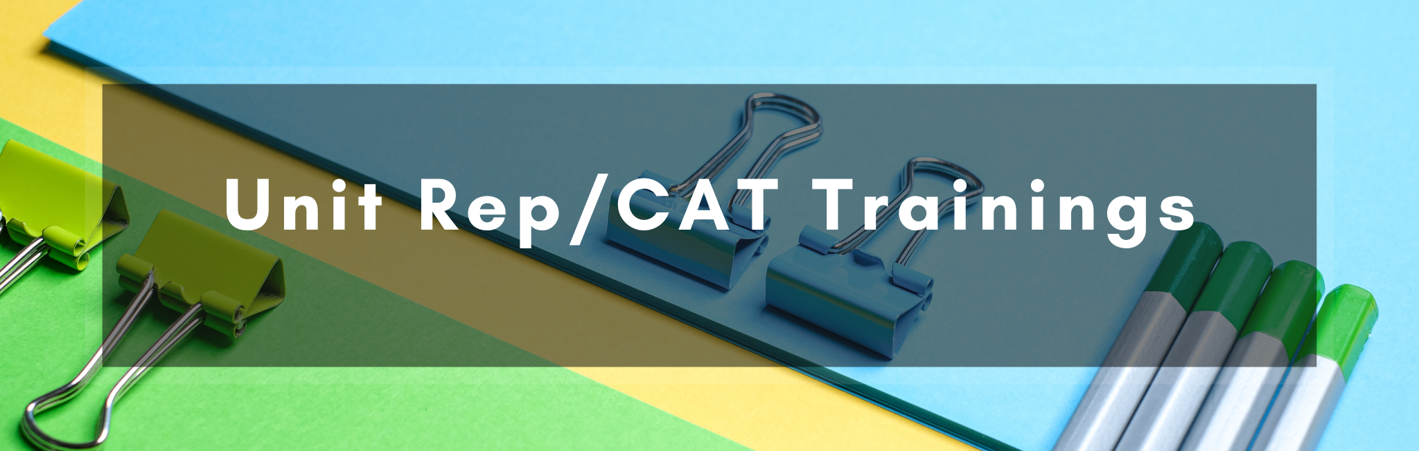 Unit Rep/CAT Trainings - April 17